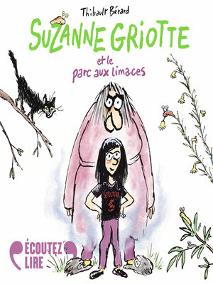 cover image of Suzanne Griotte et le parc aux limaces